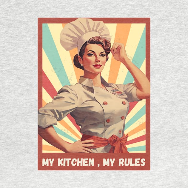 My Kitchen , My Rules by LoffDesign